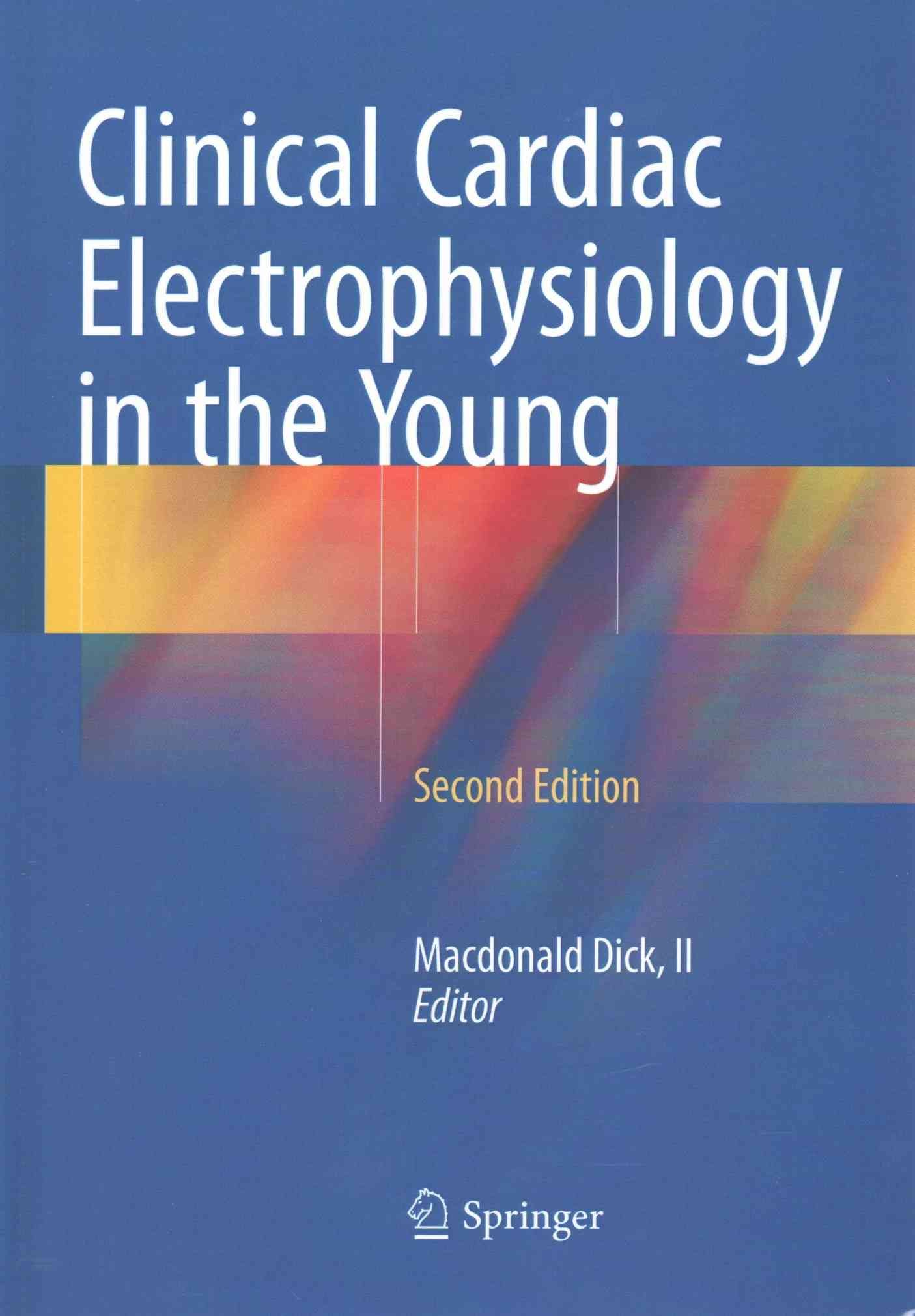 Clinical Cardiac Electrophysiology in the Young 9781493927388