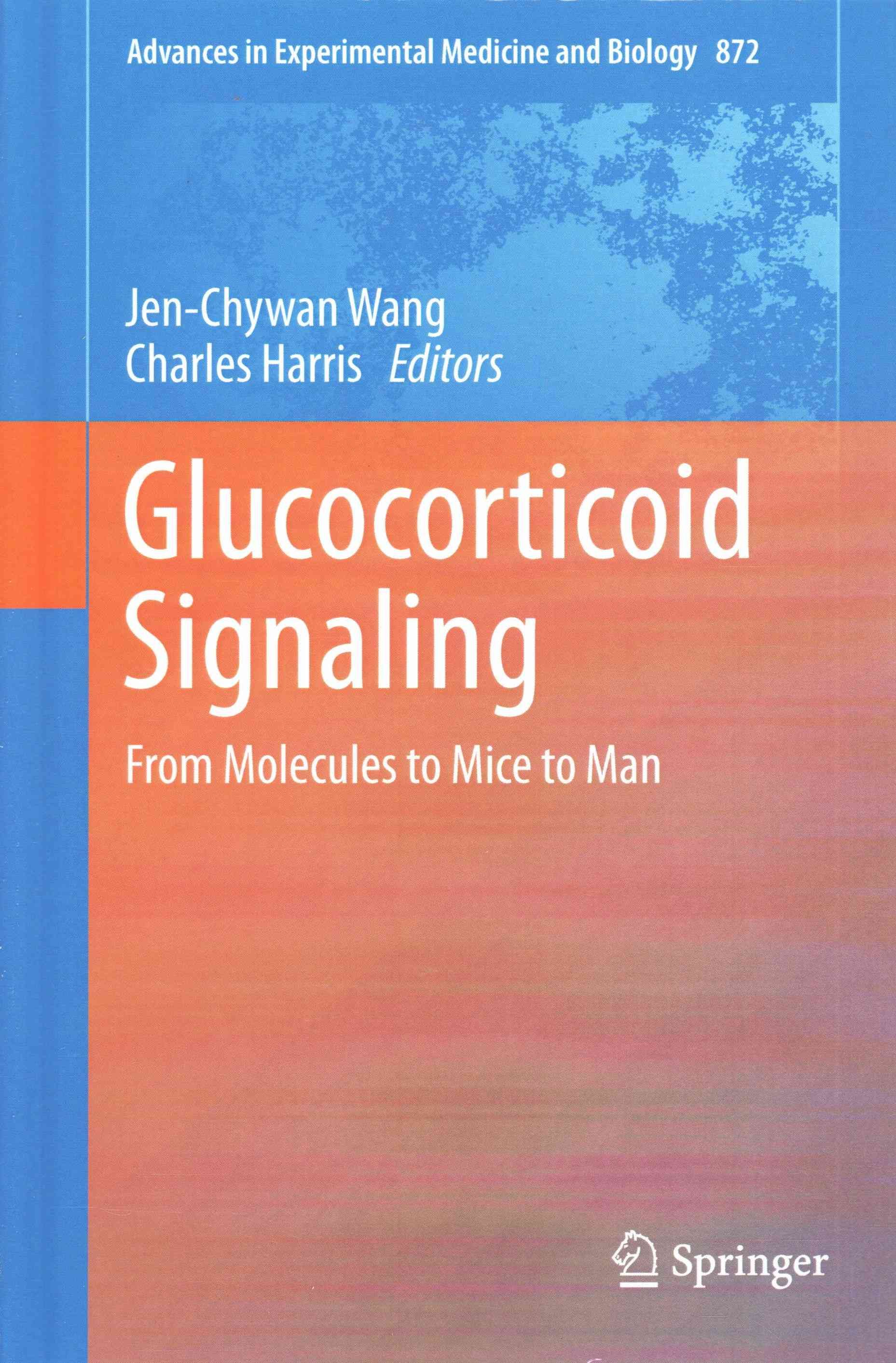 Glucocorticoid Signaling 9781493928941 (Hardback)