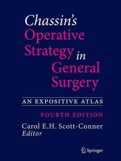 Chassin's Operative Strategy in General Surgery 9781493936809