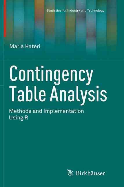 Contingency Table Analysis By Maria Kateri 9781493939596 (Paperback)