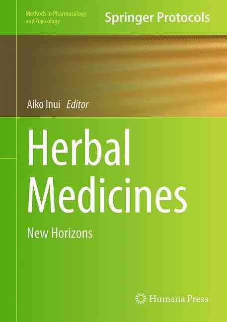 Herbal Medicines By Aiko Inui (editor) 9781493940004 (Hardback)