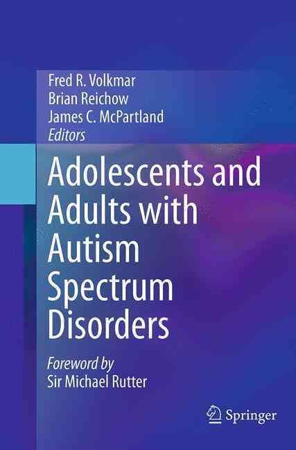 Adolescents and Adults with Autism Spectrum Disorders 9781493941582