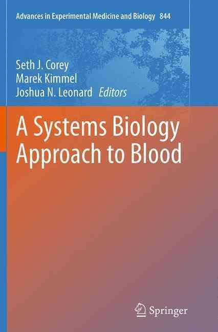 A Systems Biology Approach to Blood 9781493942848 (Paperback)