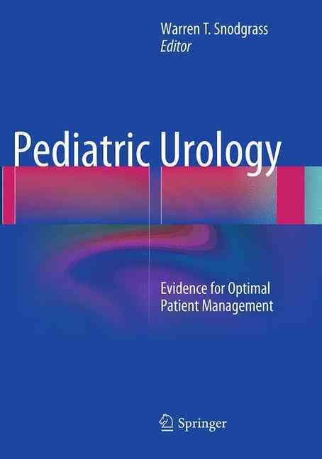 Pediatric Urology By Warren T. Snodgrass (editor) 9781493943289