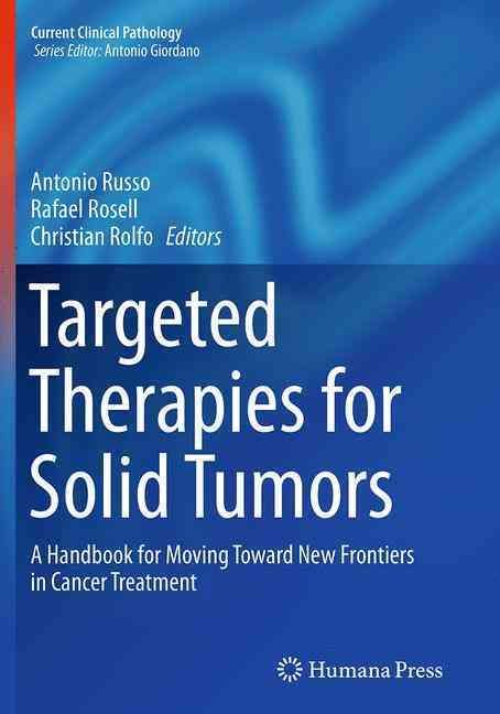 Targeted Therapies for Solid Tumors 9781493943777 (Paperback)