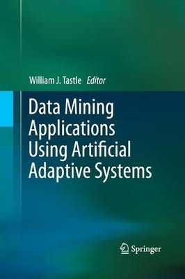 Data Mining Applications Using Artificial Adaptive Systems (Paperback)