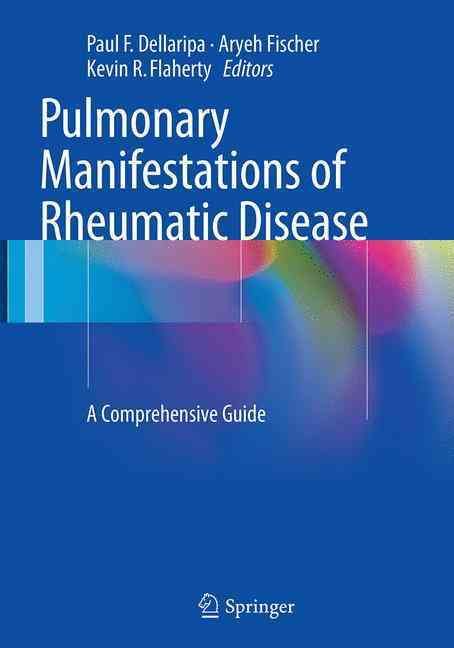 Pulmonary Manifestations of Rheumatic Disease 9781493944606