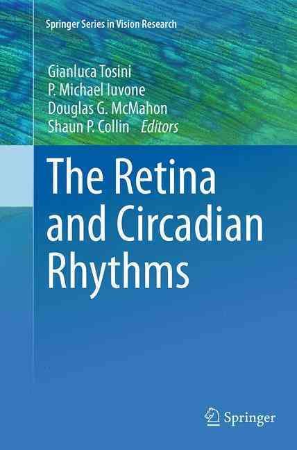 The Retina and Circadian Rhythms 9781493946648 (Paperback)