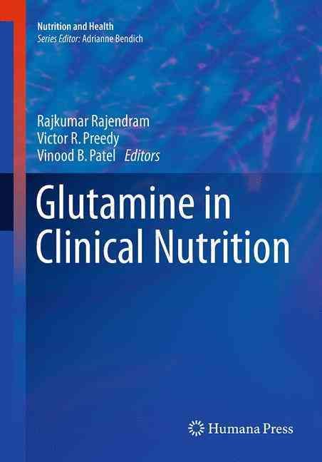 Glutamine in Clinical Nutrition 9781493946976 (Paperback)