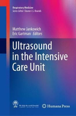 Ultrasound in the Intensive Care Unit 9781493947133 (Paperback)