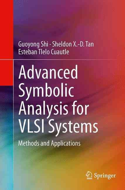 Advanced Symbolic Analysis for VLSI Systems 9781493947959 (Paperback)