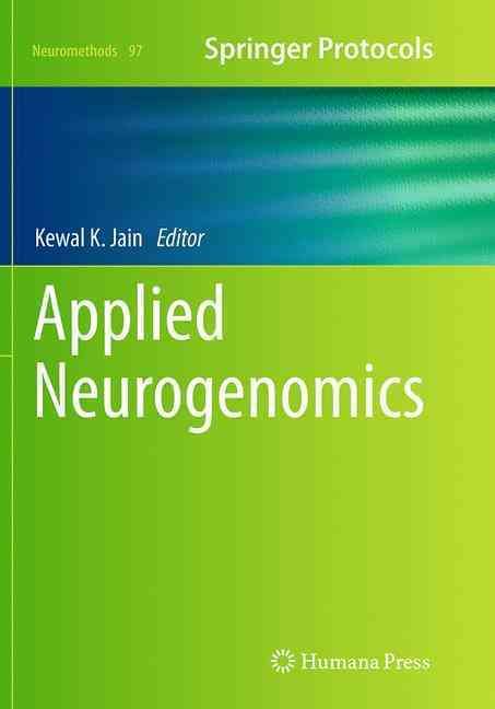 Applied Neurogenomics By Kewal K. Jain (editor) 9781493948611