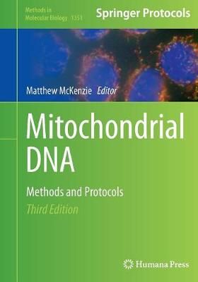 Mitochondrial DNA : Methods and Protocols By McKenzie, Matthew