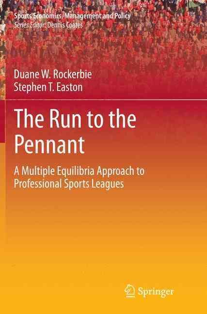 The Run to the Pennant : A Multiple Equilibria Approach to Professional Sports Leagues