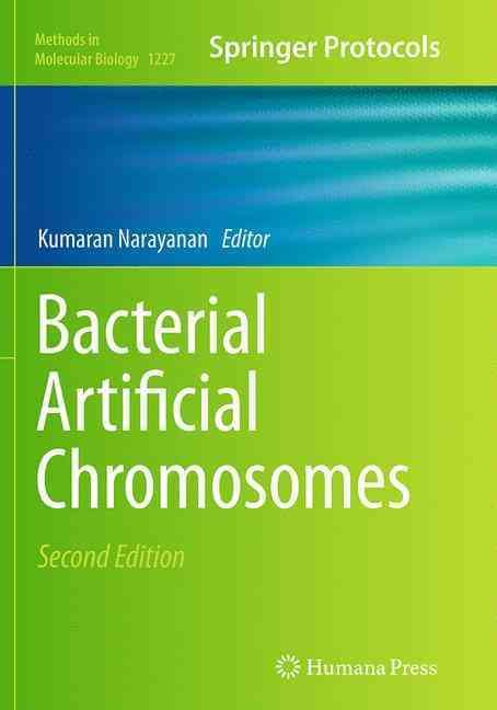 Bacterial Artificial Chromosomes By Kumaran Narayanan (editor)