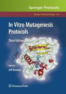 In Vitro Mutagenesis Protocols By Jeff Braman (editor) 9781493956661