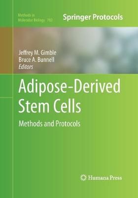 Adipose-Derived Stem Cells 9781493957811 (Paperback)