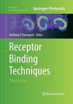 Receptor Binding Techniques By Anthony P. Davenport (editor)