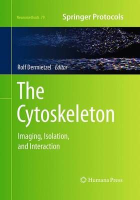 The Cytoskeleton By Rolf Dermietzel (editor) 9781493959372 (Paperback)