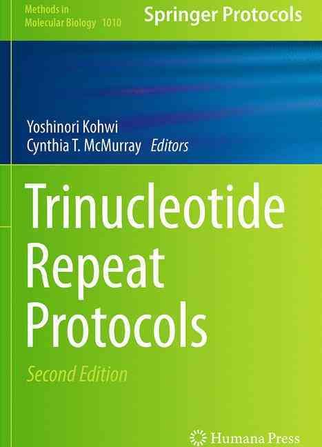 Trinucleotide Repeat Protocols 9781493959716 (Paperback)