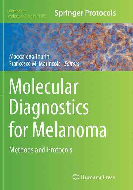 Molecular Diagnostics for Melanoma 9781493960385 (Paperback)