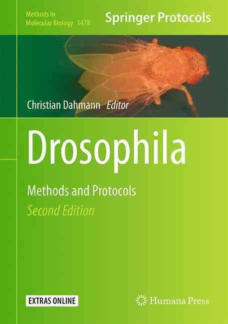 Drosophila By Christian Dahmann (editor) 9781493963690 (Hardback)