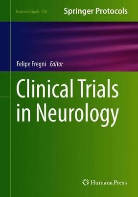 Clinical Trials in Neurology By Felipe Fregni (editor) 9781493978793