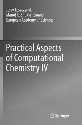 Practical Aspects of Computational Chemistry IV 9781493979530