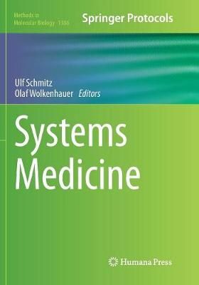 Systems Medicine By Ulf Schmitz 9781493980116 (Paperback)