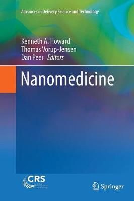 Nanomedicine By Howard, Kenneth A. 9781493981014 (Paperback)