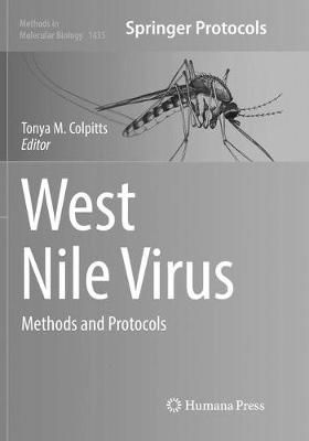 West Nile Virus By Tonya M. Colpitts (editor) 9781493981120