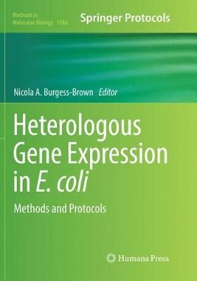 Heterologous Gene Expression in E.coli 9781493983285 (Paperback)