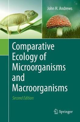 Comparative Ecology of Microorganisms and Macroorganisms 9781493983315