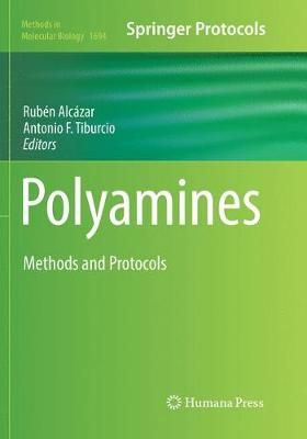Polyamines By Rubén Alcázar (editor), Antonio F. Tiburcio (editor)