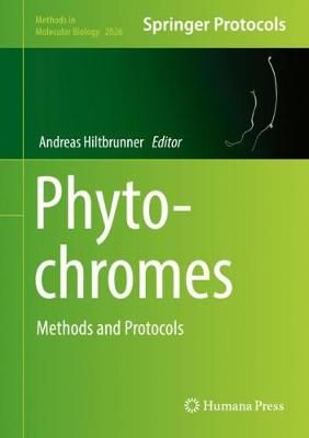Phytochromes By Andreas Hiltbrunner (editor) 9781493996117 (Hardback)