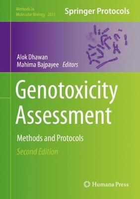 Genotoxicity Assessment 9781493996452 (Hardback)