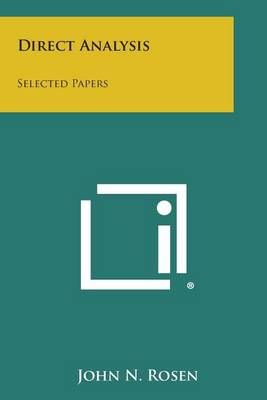 Direct Analysis By John N Rosen 9781494037734 (Paperback)