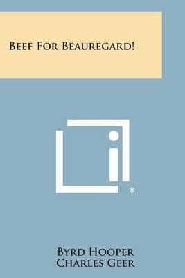 Beef for Beauregard! 9781494046224 (Paperback)