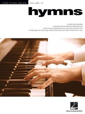 JAZZ PIANO SOLOS VOLUME 47 HYMNS PF SOLO BOOK By Edstrom, Brent (ADP)