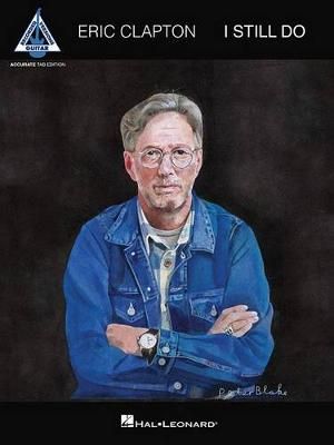 Eric Clapton - I Still Do By Eric Clapton (other) 9781495071836