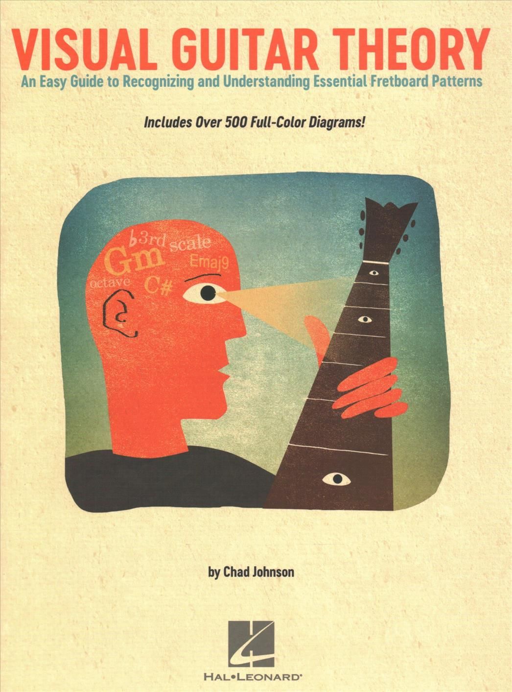 JOHNSON CHAD VISUAL GUITAR THEORY GUITAR BOOK By Chad Johnson
