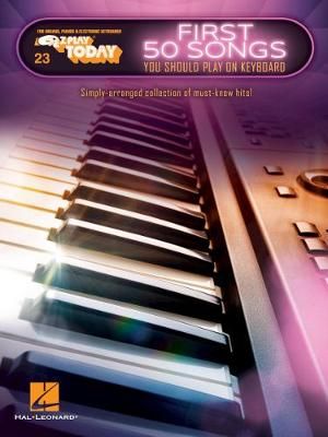 First 50 Songs You Should Play On Keyboard 9781495095207 (Paperback)