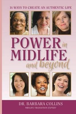 Power in Midlife and Beyond By Barbara Collins 9781495104541