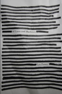 Of Liars and Machines By Penny 9781495188497 (Paperback)