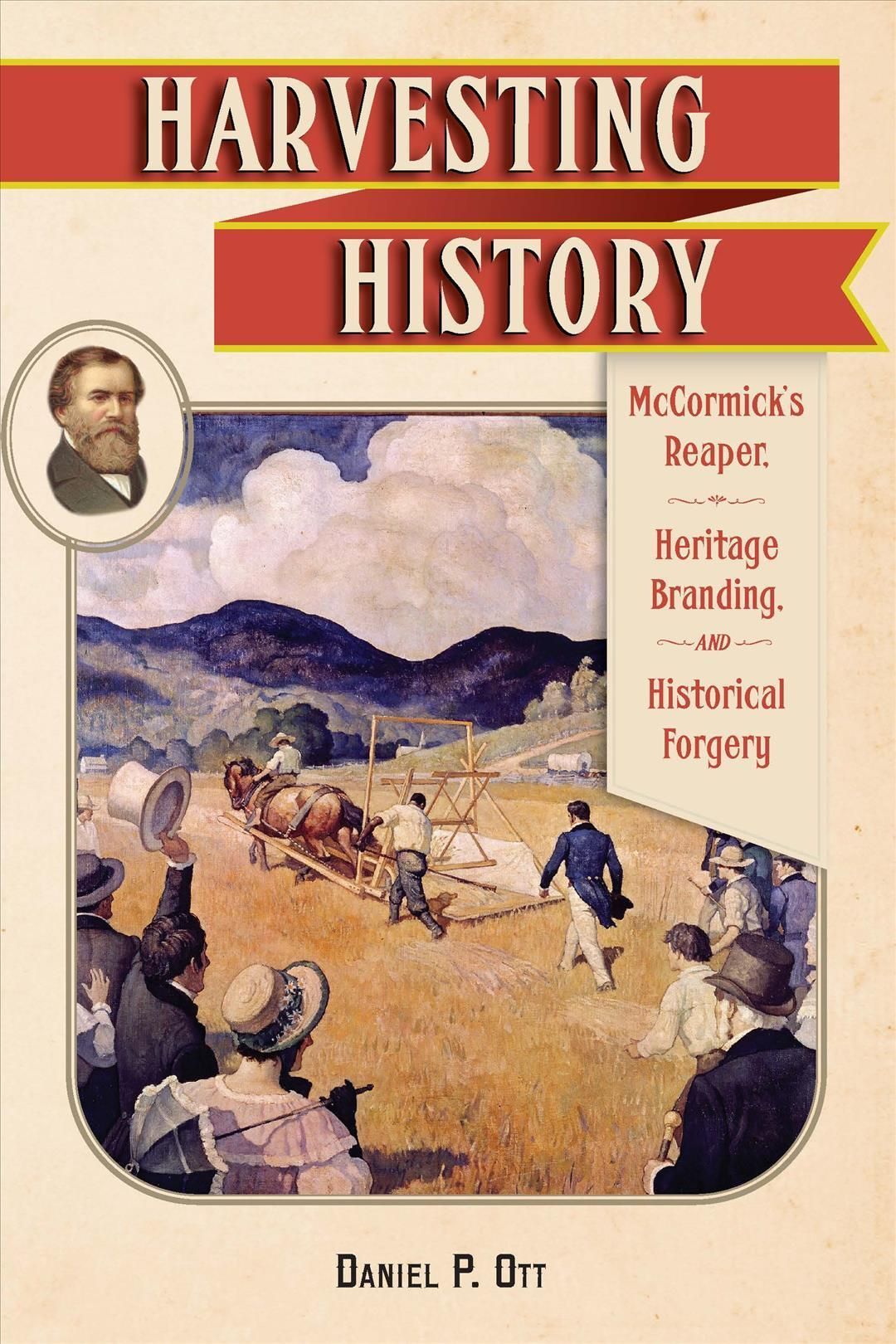 Harvesting History By Daniel P. Ott 9781496206985 (Hardback)