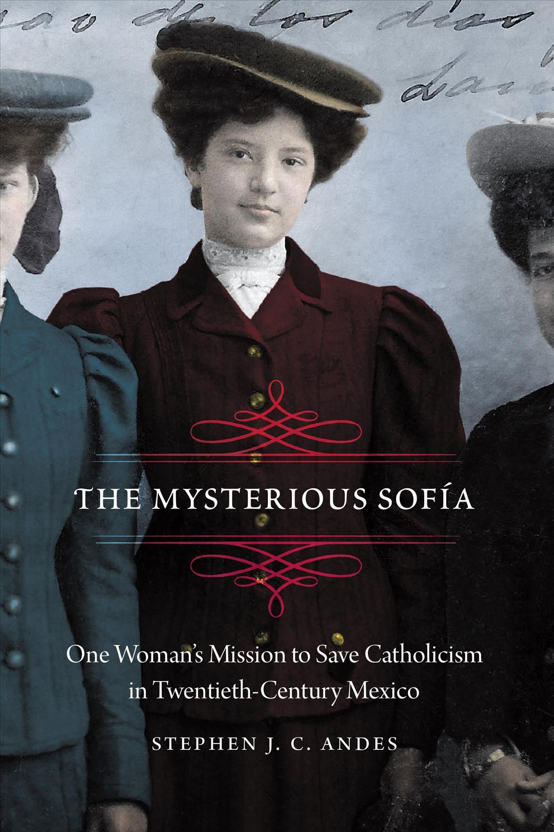 The Mysterious Sofia By Stephen J. C. Andes 9781496214669 (Hardback)