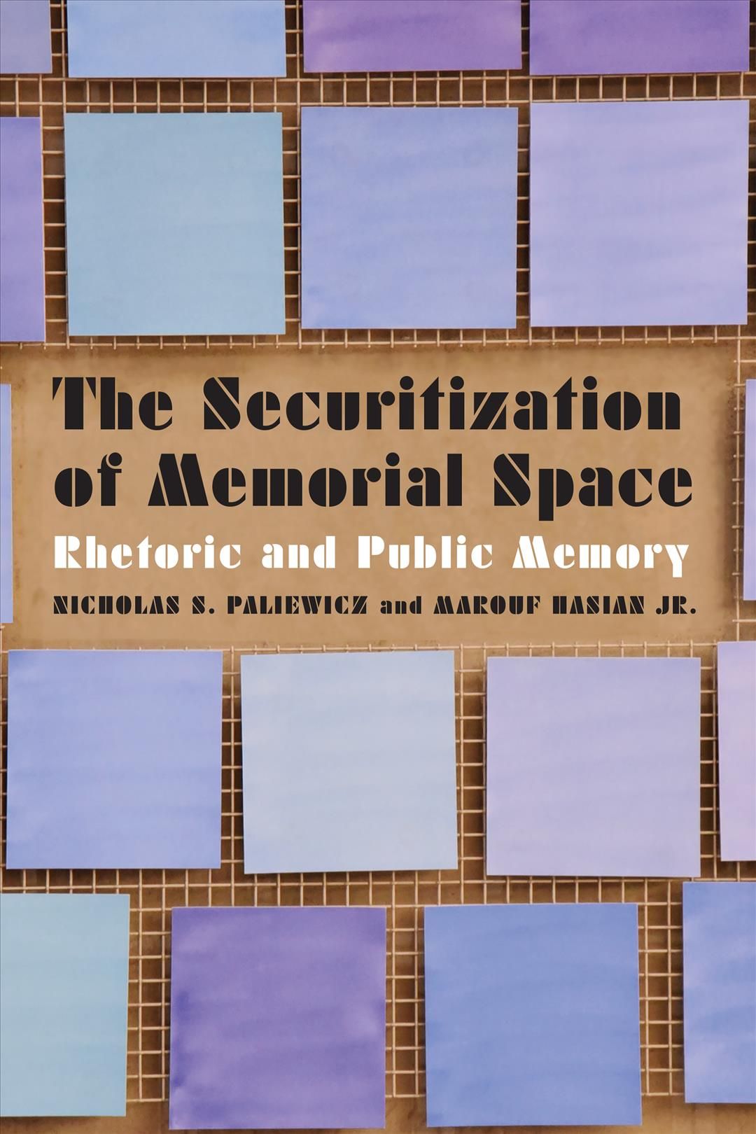The Securitization of Memorial Space 9781496215550 (Hardback)