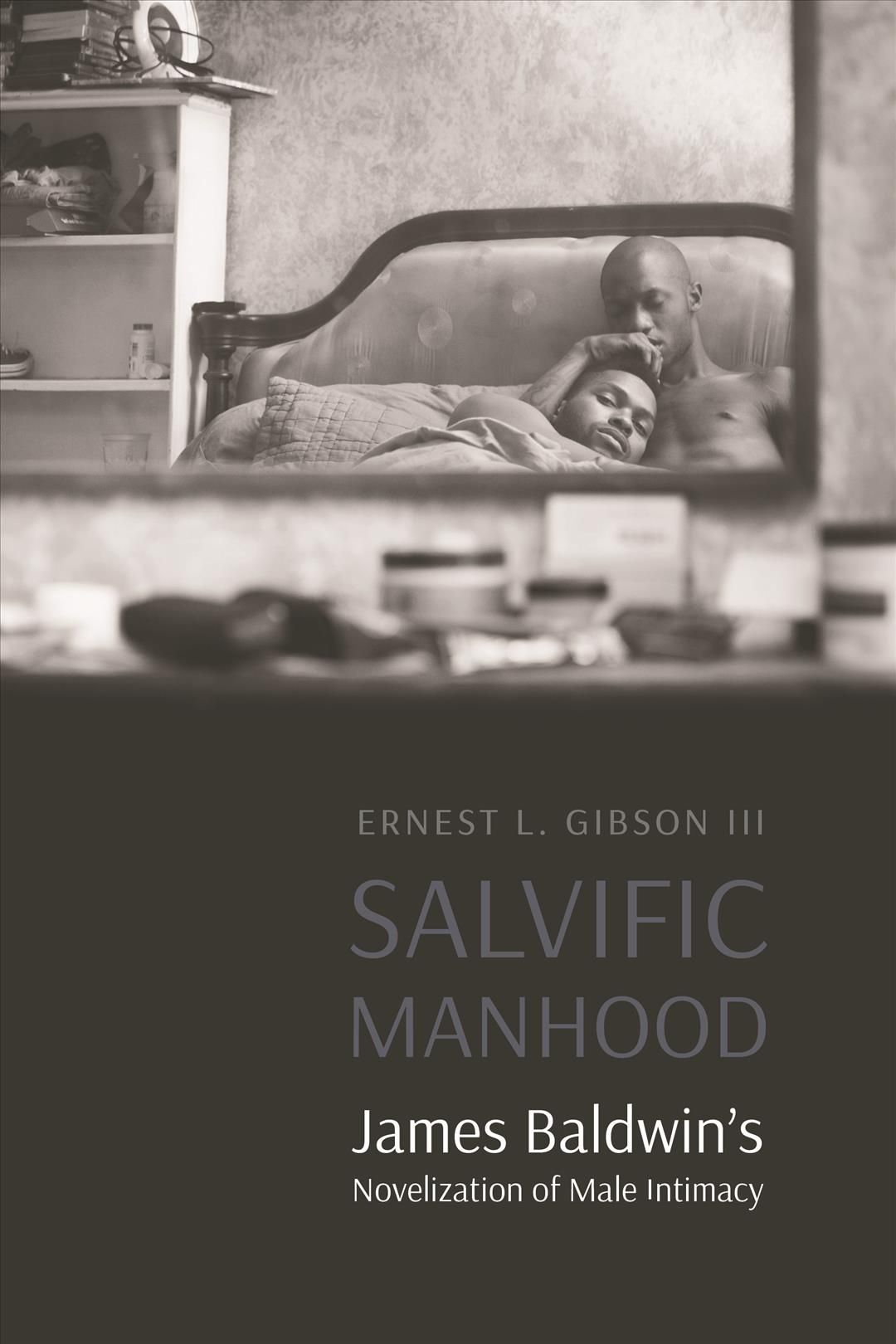 Salvific Manhood By Ernest L. Gibson 9781496217097 (Hardback)