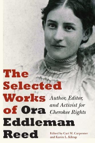 The Selected Works of Ora Eddleman Reed 9781496219442 (Hardback)
