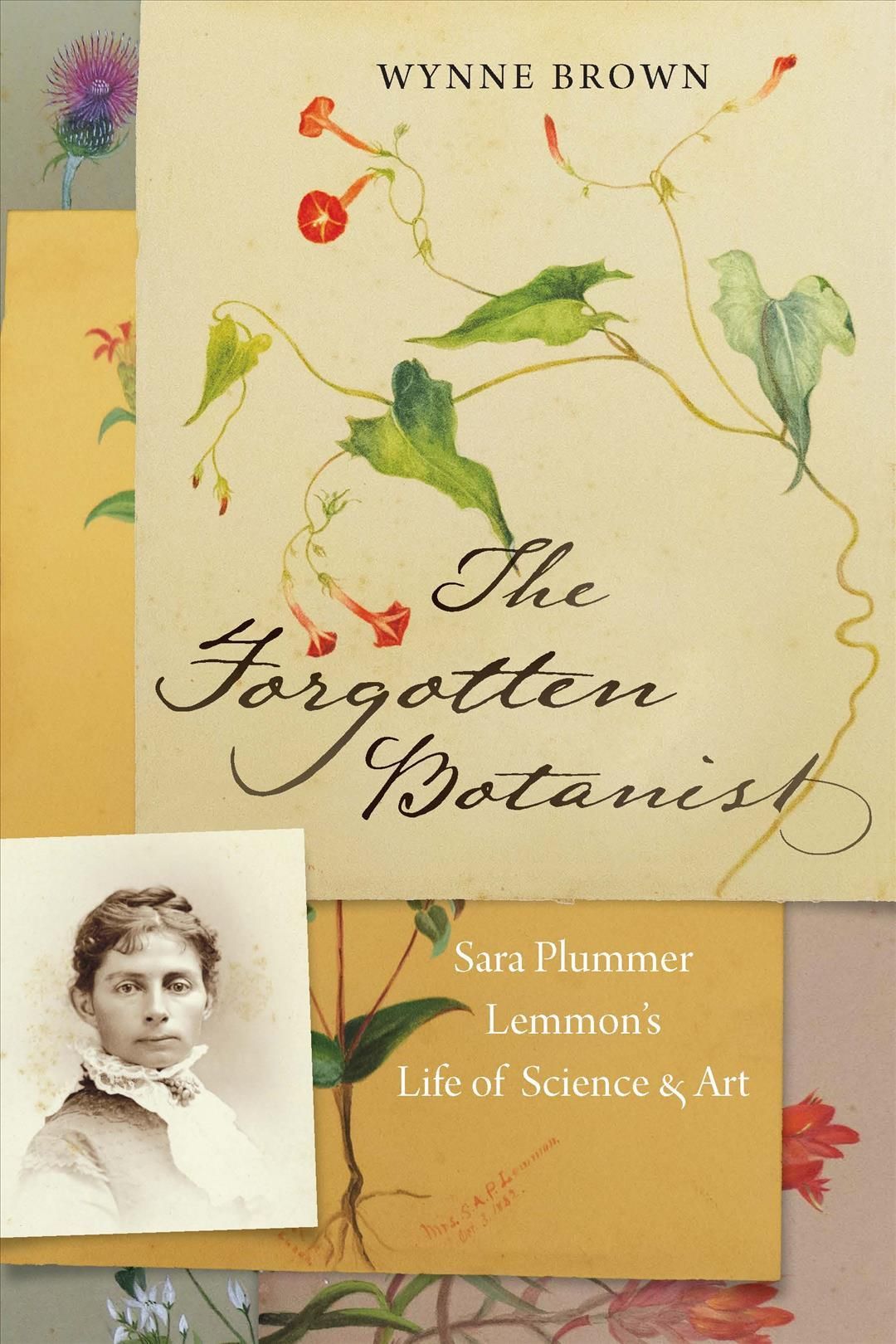 The Forgotten Botanist By Wynne L. Brown 9781496222817 (Paperback)